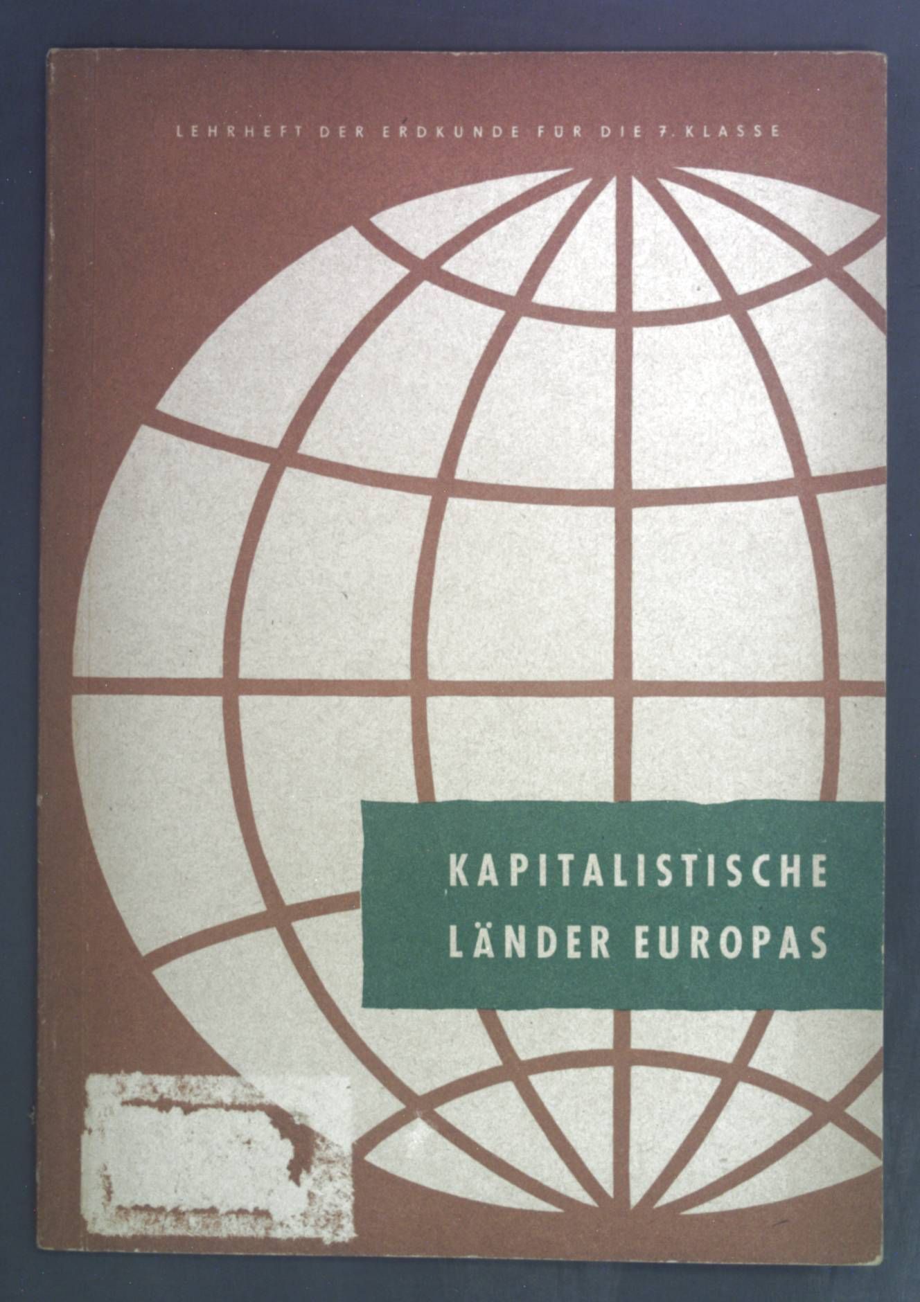 Kapitalistische Länder Europas ohne Westdeutschland