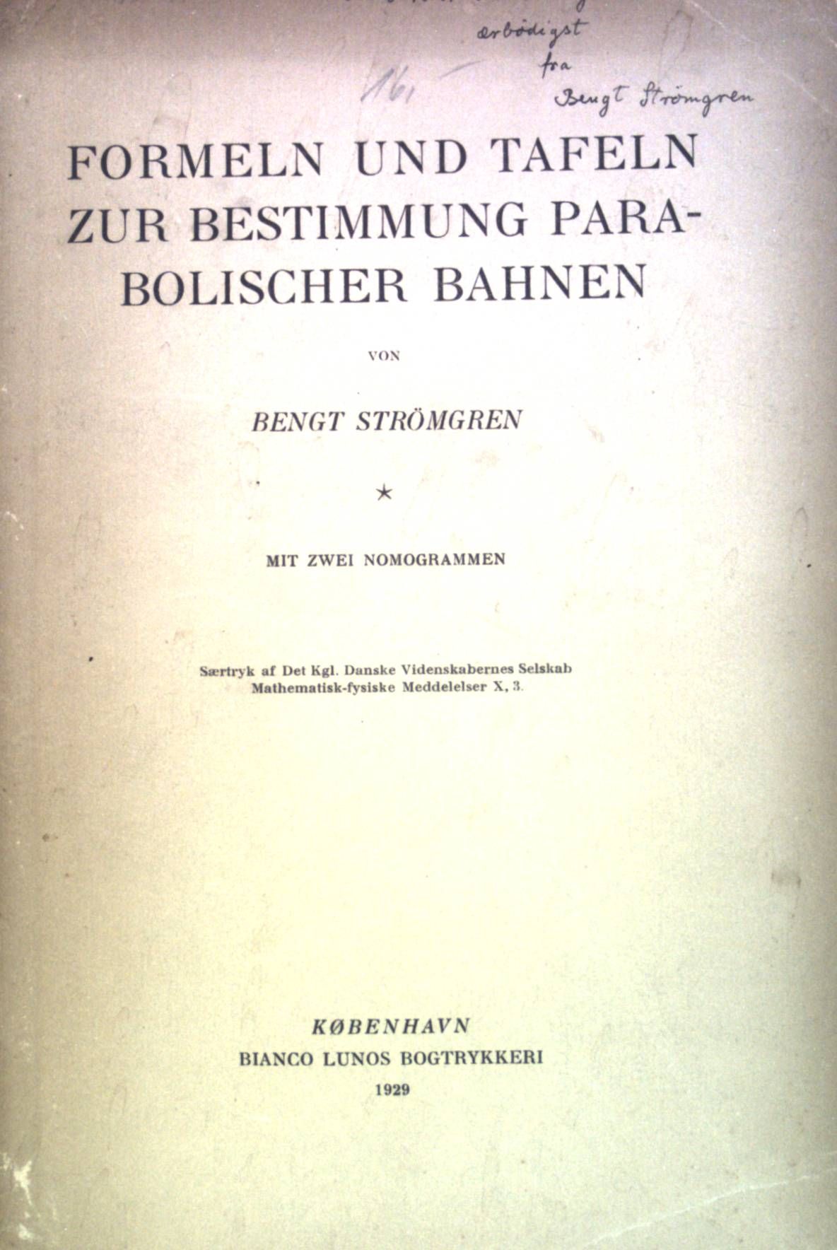 Formeln und Tafeln zur Bestimmung Parabolischer Bahnen
