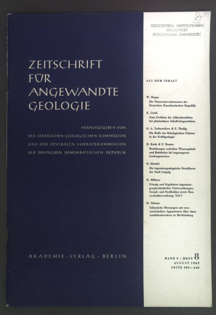 Die Natursteinvorkommen der Deutschen Demokratischen Republik. - in: Zeitschrift für angewandte Geologie Band 9, Heft 8, 1963