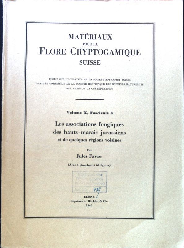 Les associations fongiques des hauts-marais jurassiens et de quelques régions voisines