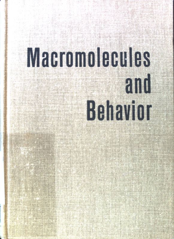 Macromolecules and Behavior
