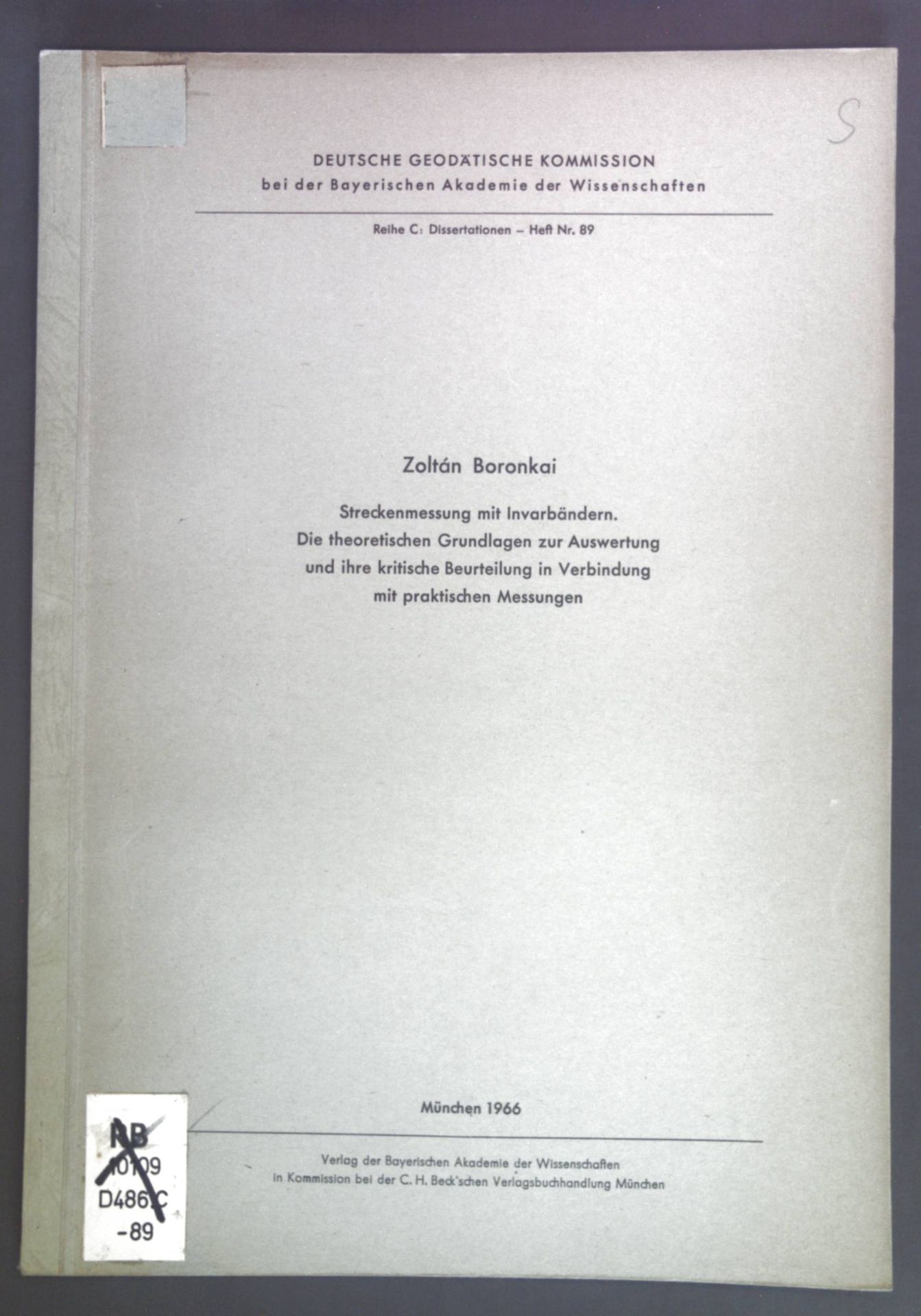 Streckenmessung mit Invarbändern. Die theoretischen Grundlagen zur Auswertung und ihre kritische Beurteilung in Verbindung mit praktischen Messungen