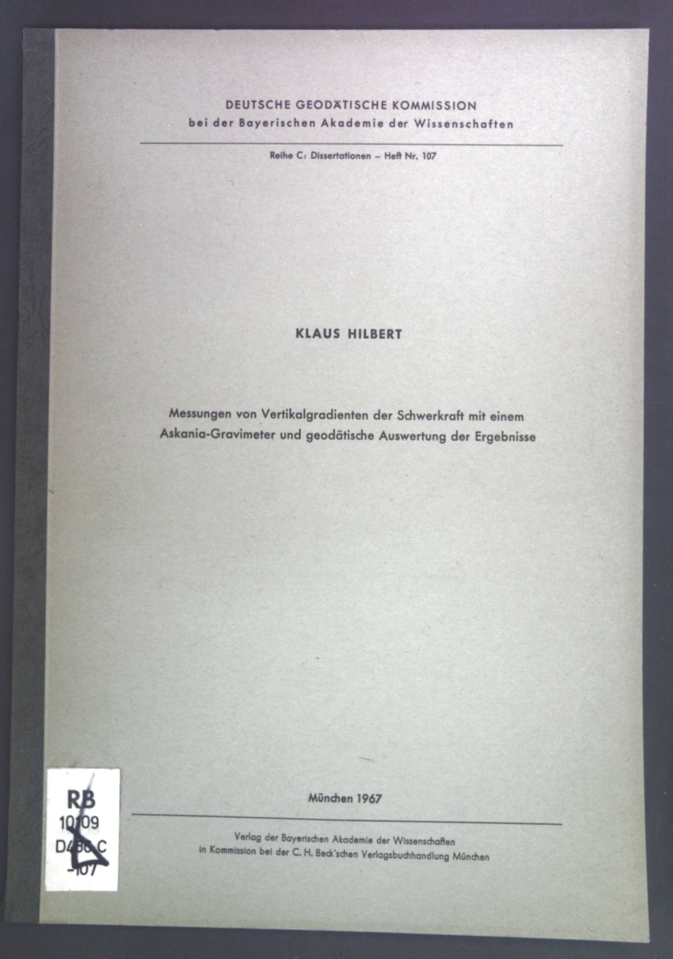 Messungen von Vertikalgradienten der Schwerkraft mit einem Askania-Gravimeter und geodätische Auswertung der Ergebnisse