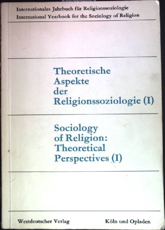 Theoretische Aspekte der Religionssoziologie (I)