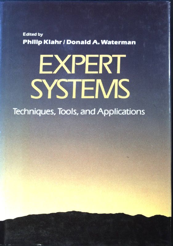 Expert Systems: Techniques, Tools, and Applications