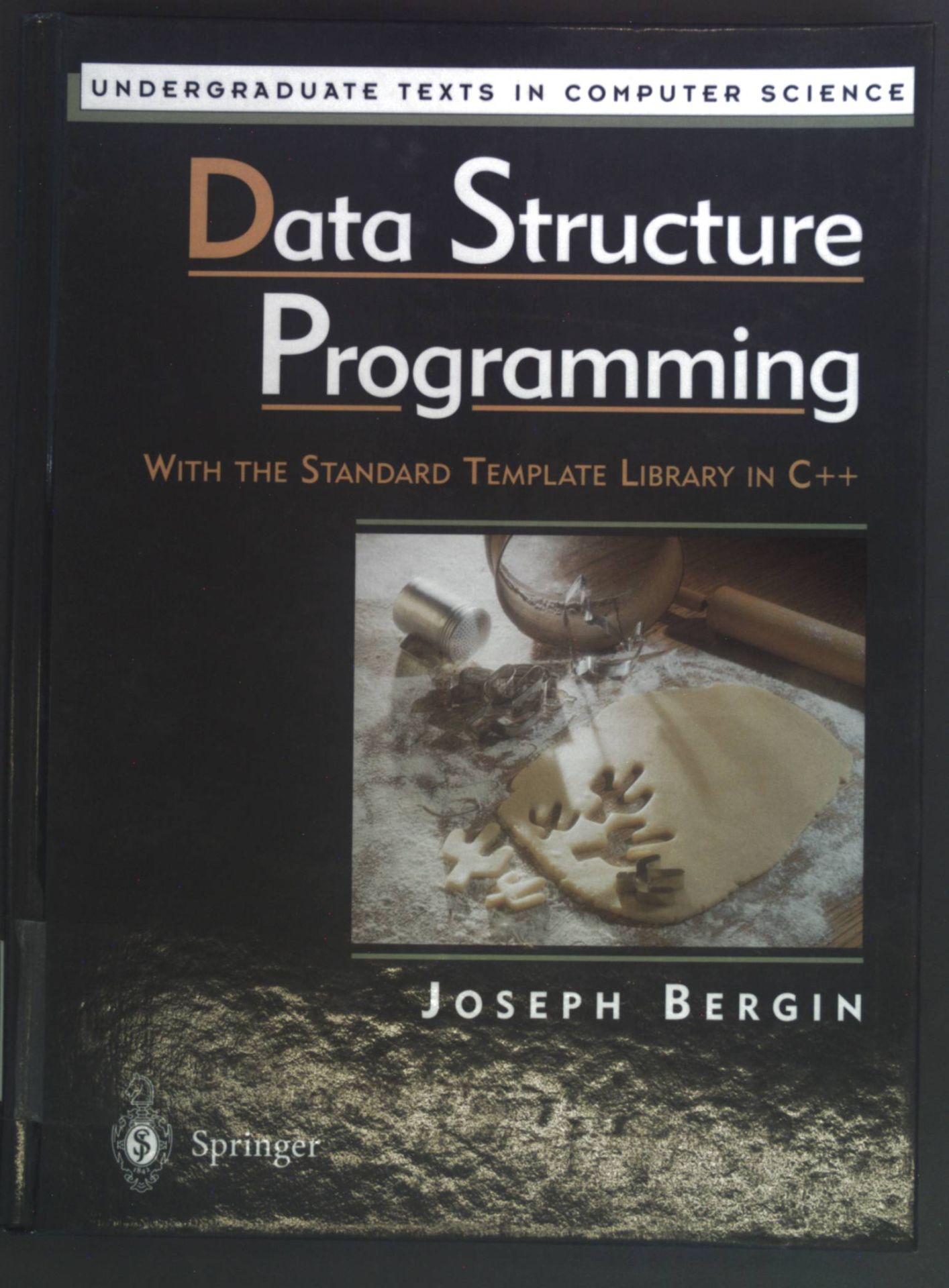 Data Structure Programming: With the Standard Template Library in C++