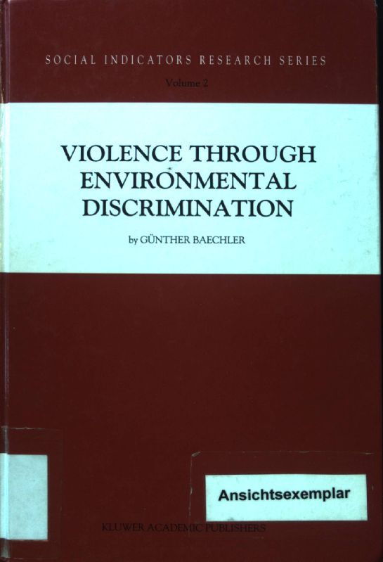 Violence Through Environmental Discrimination: Causes, Rwanda Arena, and Conflict Model