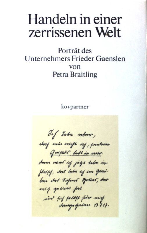 Handeln in einer zerrissenen Welt. Porträt des Unternehmers Frieder Gaenslen