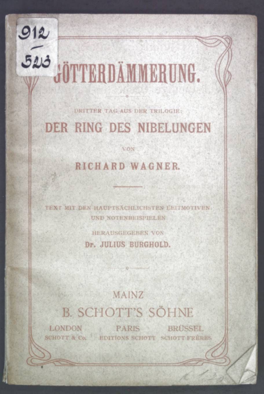 Götterdämmerung. Dritter Tag aus der Trilogie: Der Ring des Nibelungen