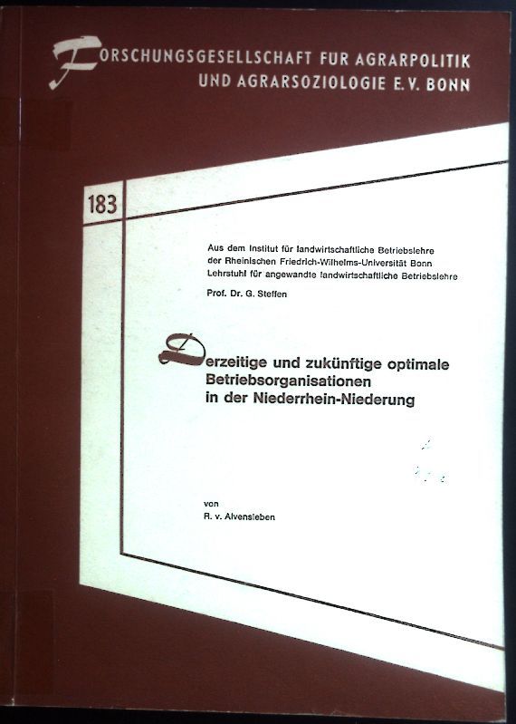 Derzeitige und zukünftige optimale Betriebsorganisationen in der Niederrhein-Niederung