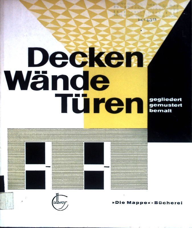 Decken, Wände, Türen - gegliedert - gemustert - bemalt
