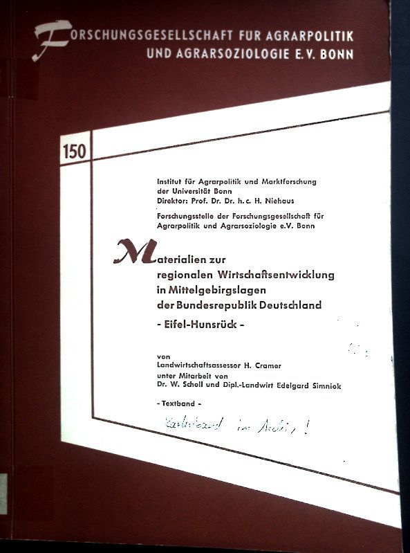 Materialien zur regionalen Wirtschaftsentwicklung in Mittelgebirgslagen der Bundesrepublik Deutschland - Eifel-Hunsrück -