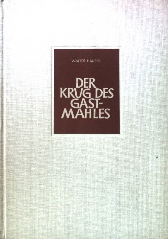 Der Krug des Gastmahles. Gedichte