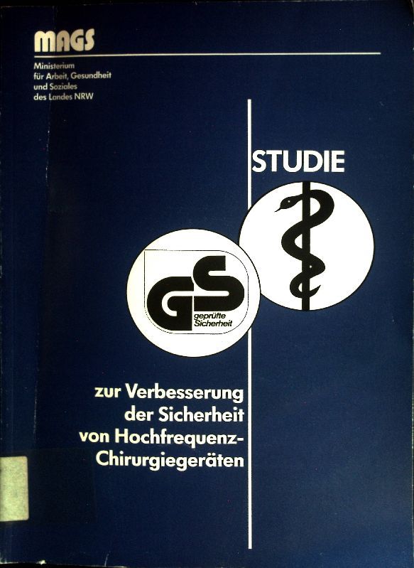 Studie zur Verbesserung der Sicherheit von Hochfrequenz-Chirurgiegeräten