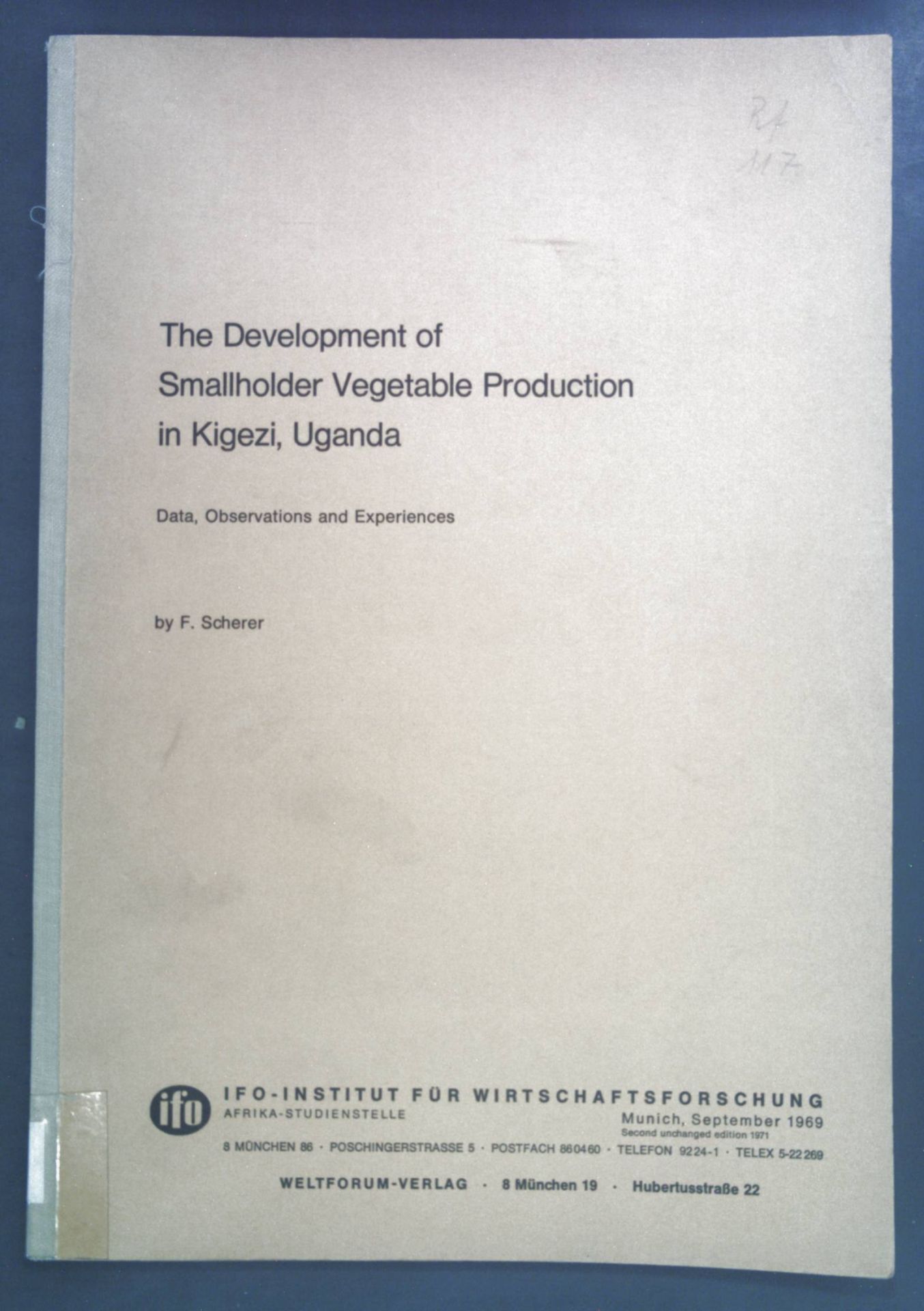 The Development of Smallholder Vegetable Production in Kigezi, Uganda. Data, Observations and Experiences