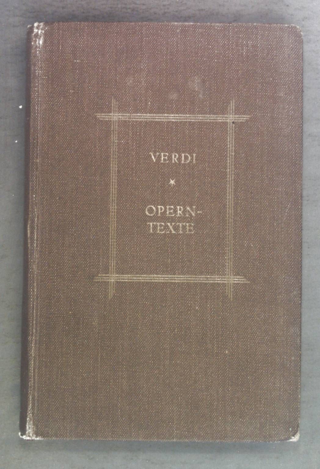Verdi. Reclams Rundfunk-Bibliothek 8. Band. Inhalt: Ein Maskenball, Troubadour, Ernani, Traviata, Rigoletto