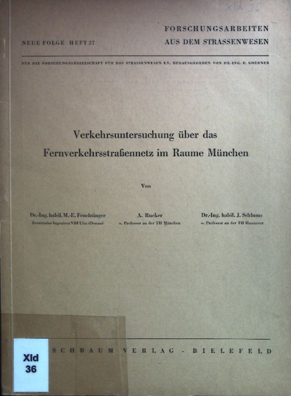 Verkehrsuntersuchung über das Fernverkehrsstraßennetz im Raume München