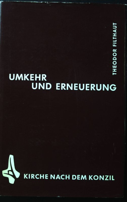 Umkehr und Erneuerung, Kirche nach dem Konzil