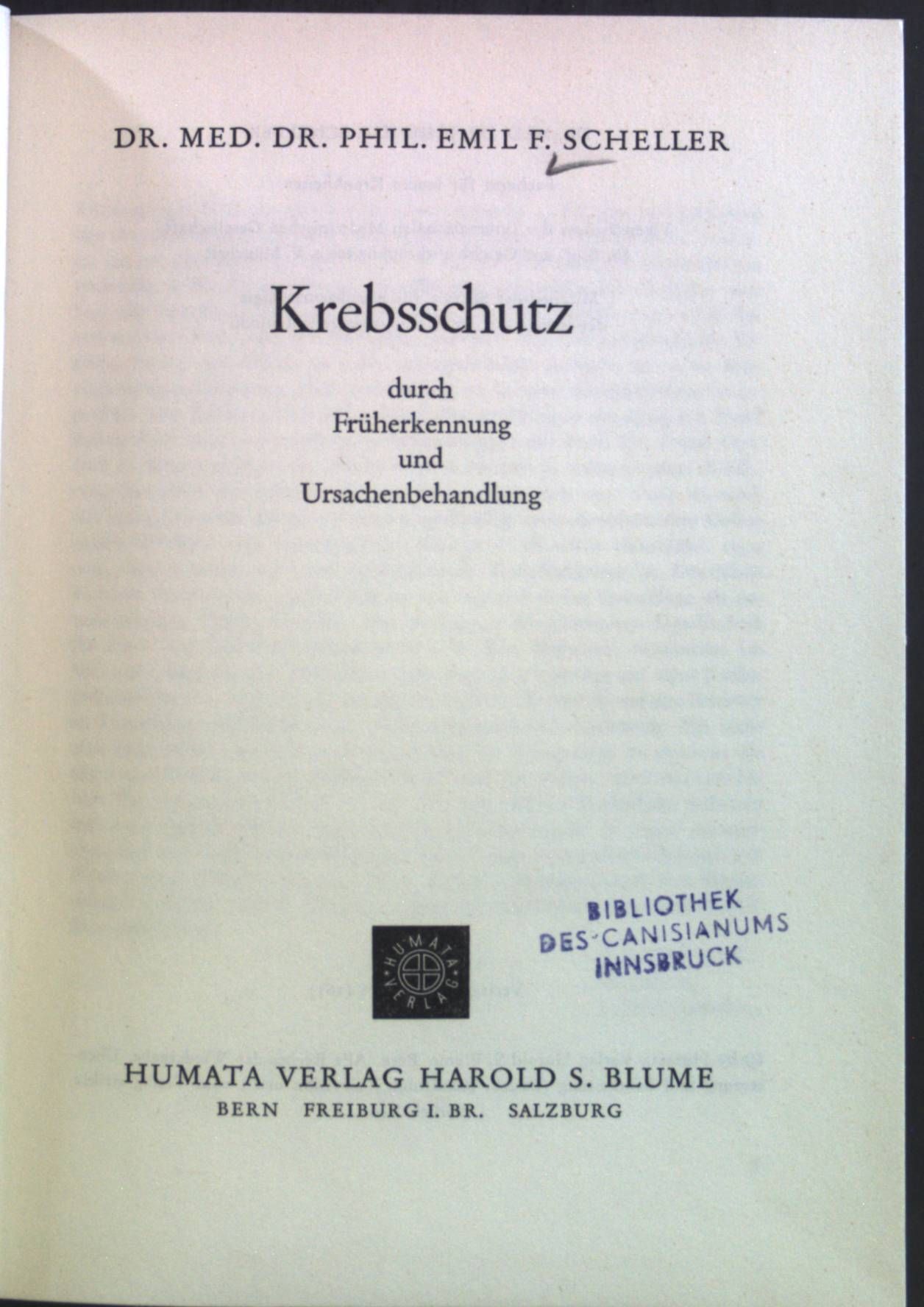 Krebsschutz: durch Früherkennung und Ursachenbehandlung