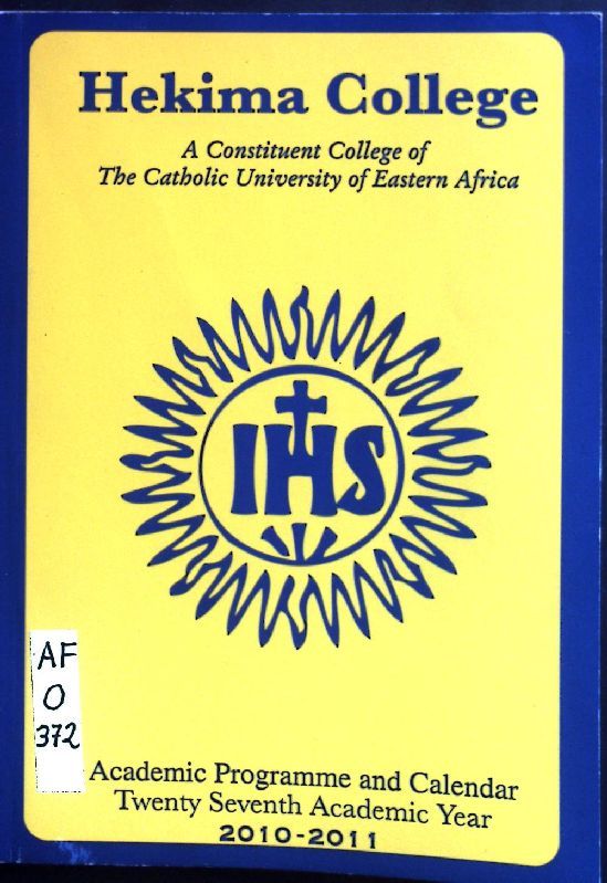 Hekima College: Academic Programme and Calendar 2010-2011