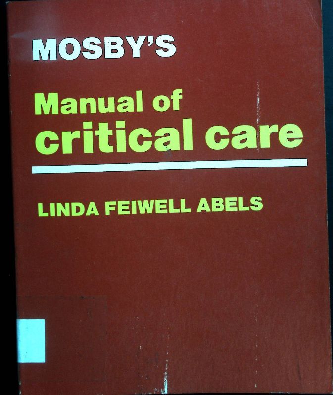 Mosby's Manual of Critical Care