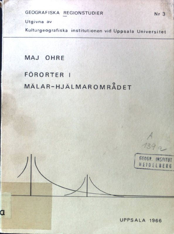 Förorter i Mälar-Hjälmaromradet. Suburbs in the Mälar-Hjälmar region