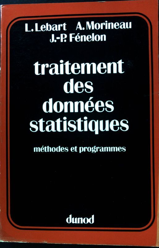 Traitement des données statistiques. Methodes et programmes