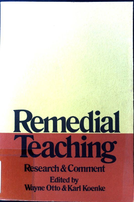 Remedial Teaching: Research and Comment