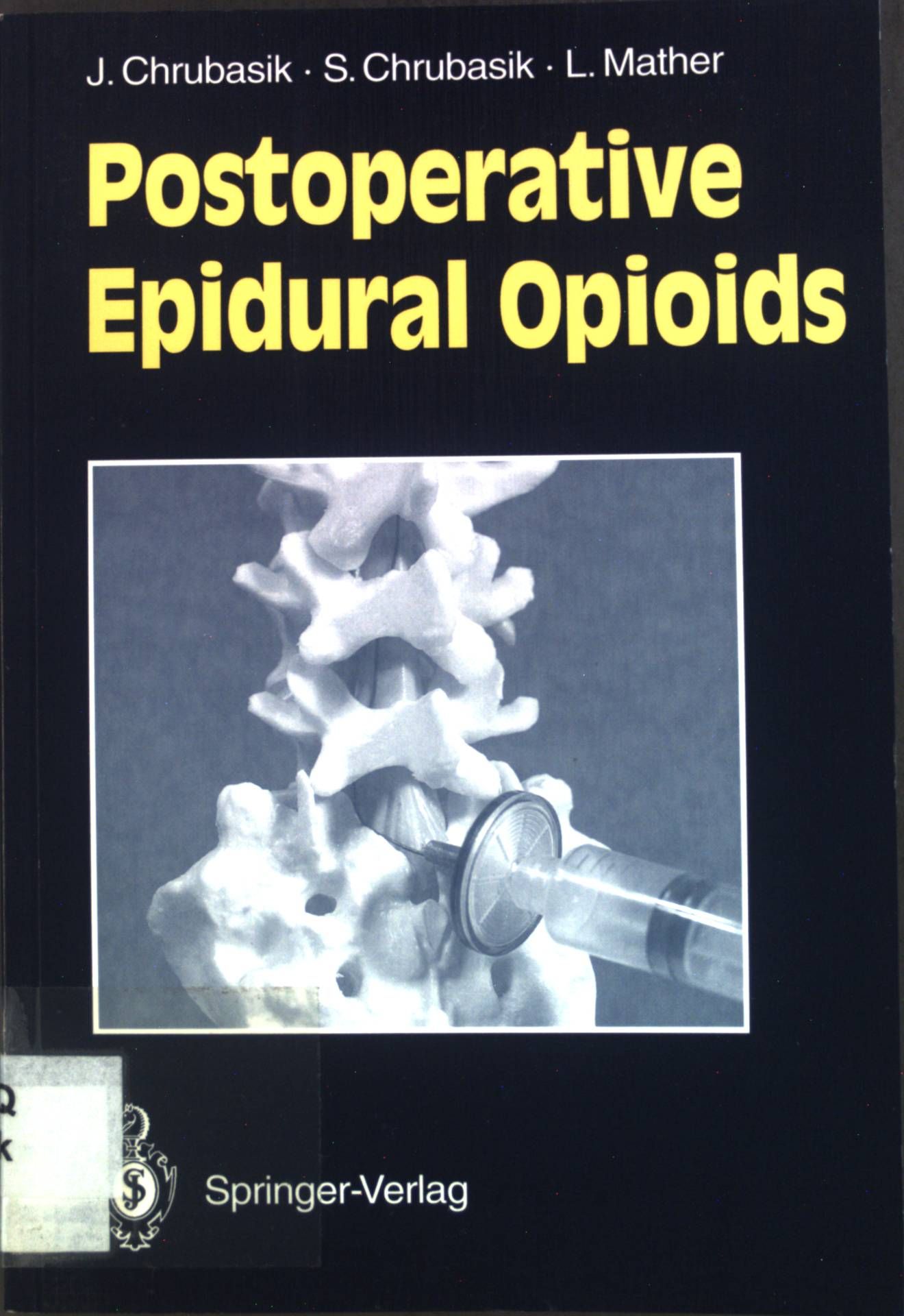 Postoperative Epidural Opioids