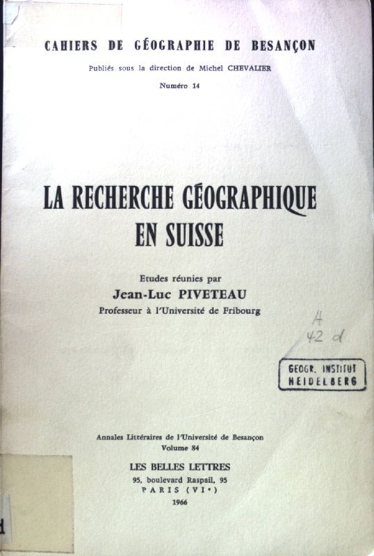 La Recherche Geographique en Suisse