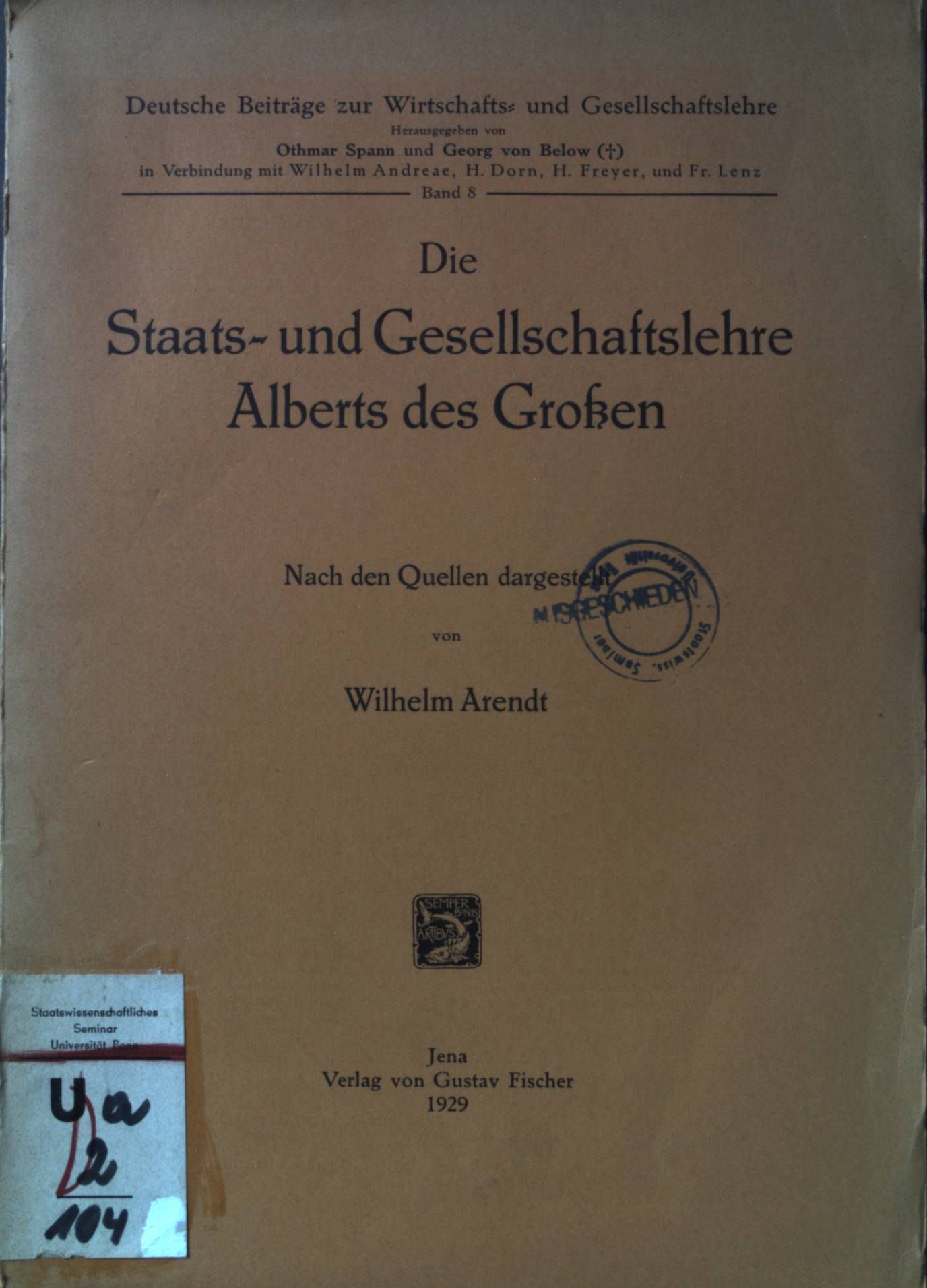Die Staats- und Gesellschaftslehre Alberts des Großen: nach Quellen dargestellt