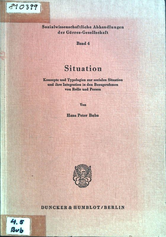 Situation : Konzepte und Typologien zur sozialen Situation und ihre Integration in den Bezugsrahmen von Rolle und Person