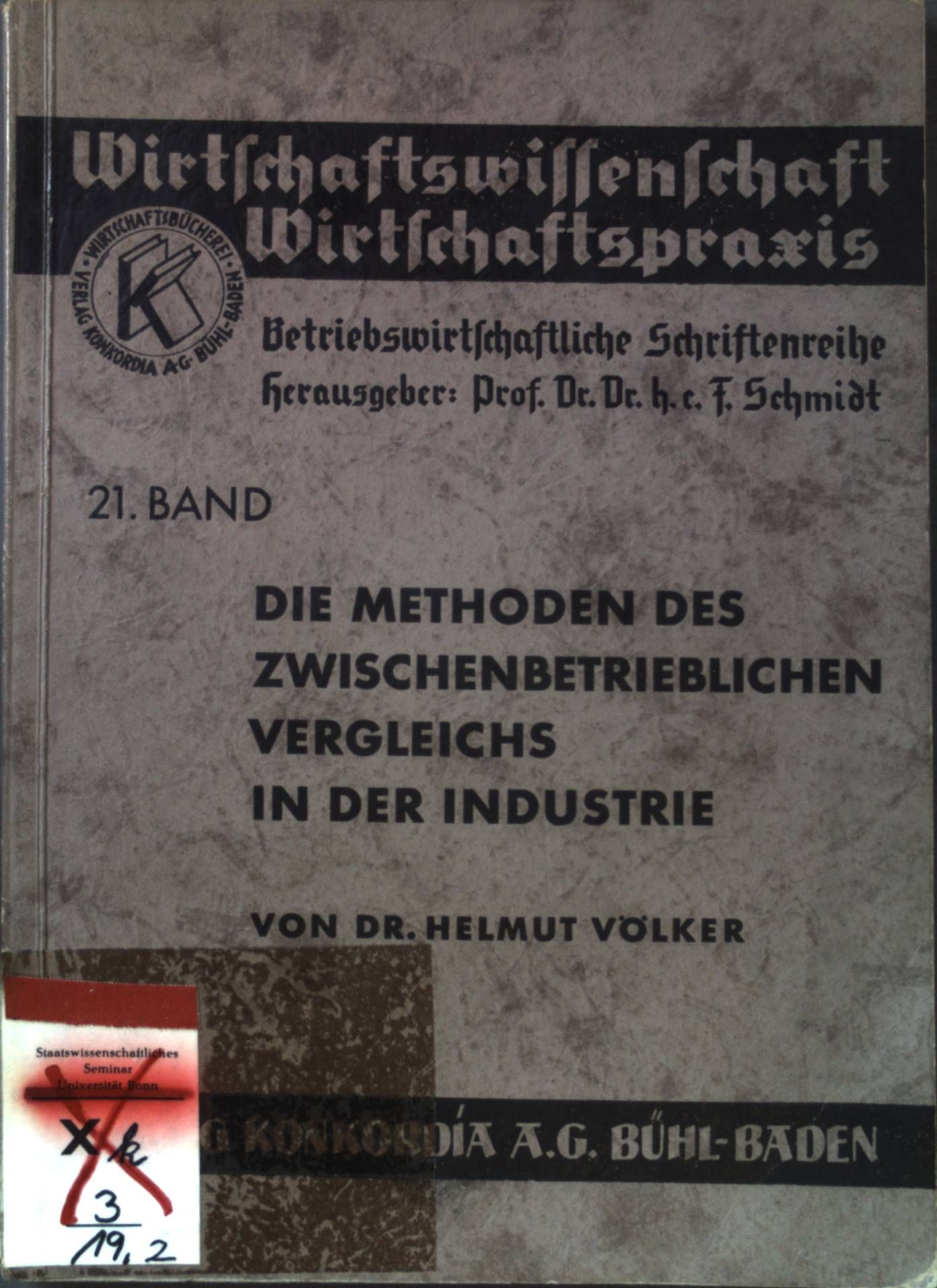 Die Methoden des zwischenbetrieblichen Vergleichs in der Industrie