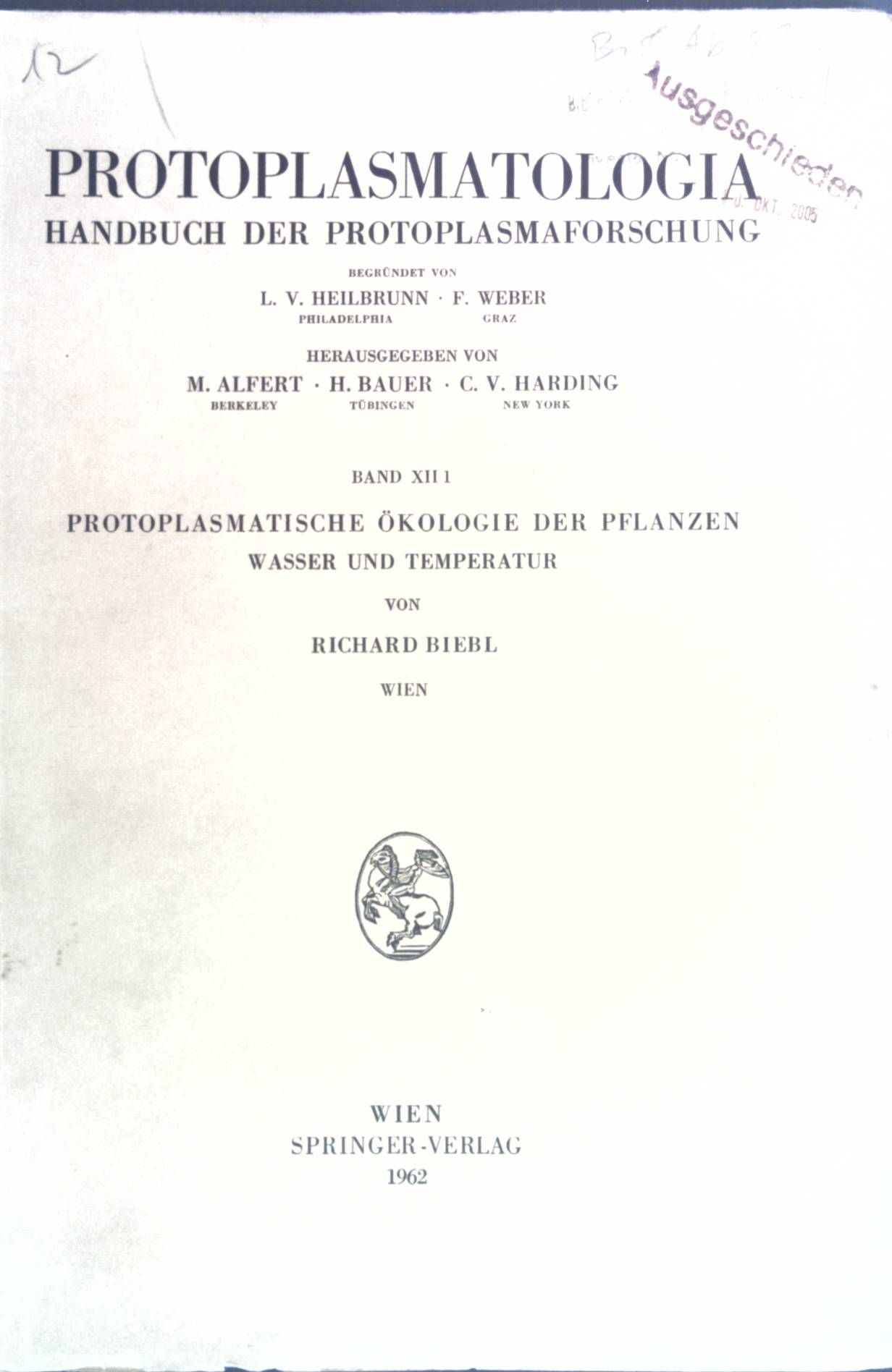 Protoplasmatische Ökologie der Pflanzen: Wasser und Temperatur