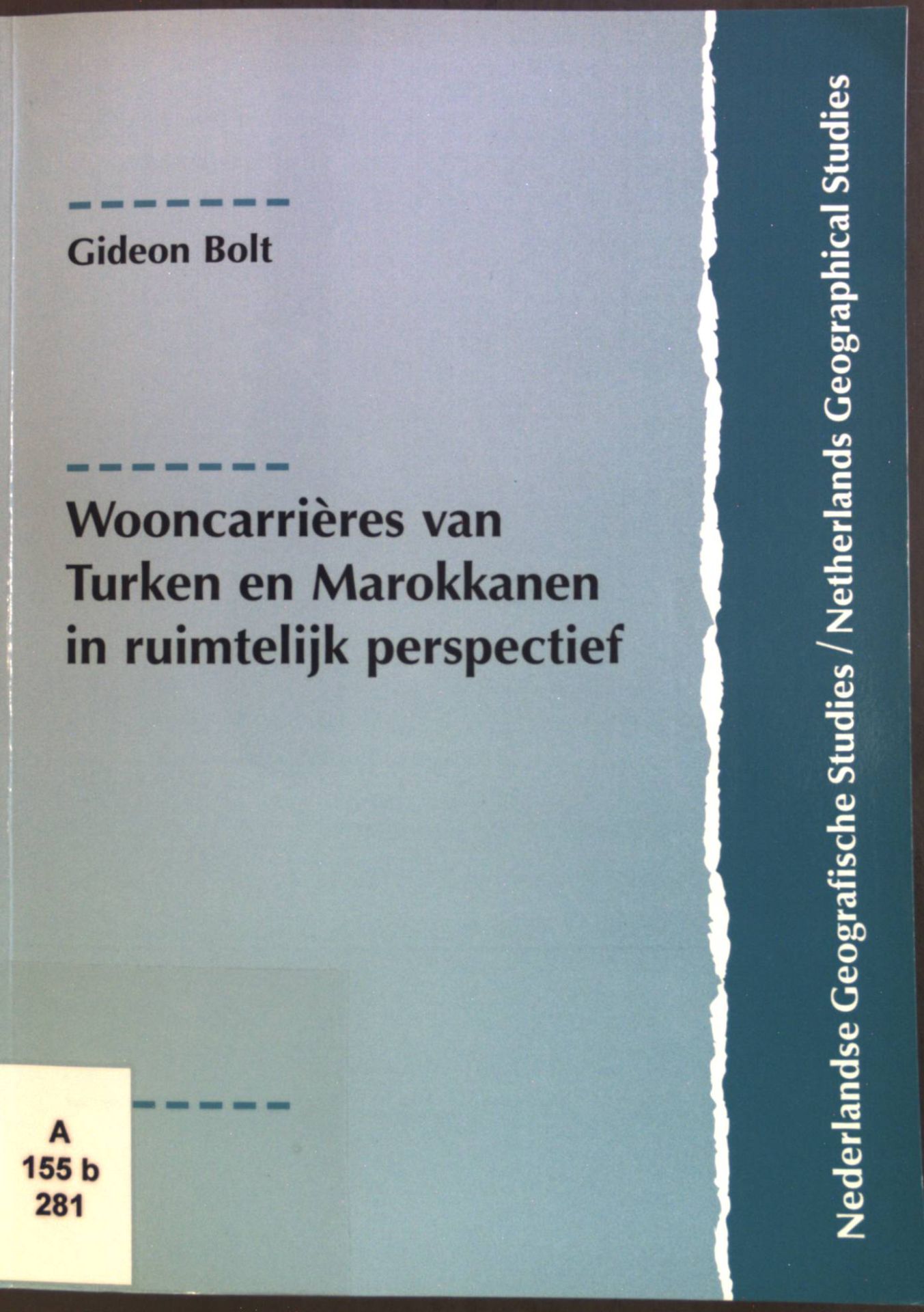 Wooncarrieres van Turken en Marokkanen in ruimtelijk perspectief