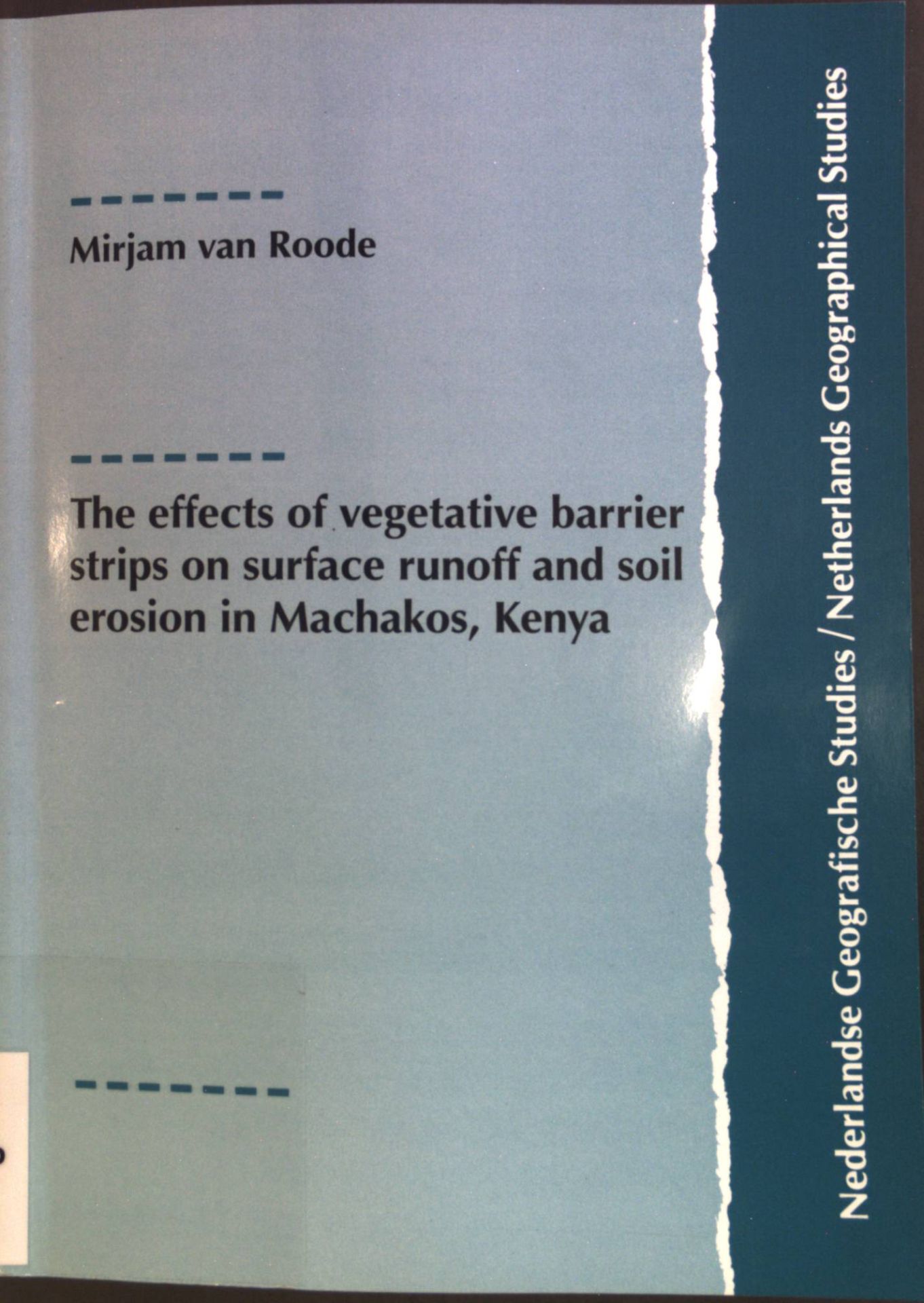 The effects of vegetative barrier strips on surface runoff and soil erosion in Machakos, Kenya