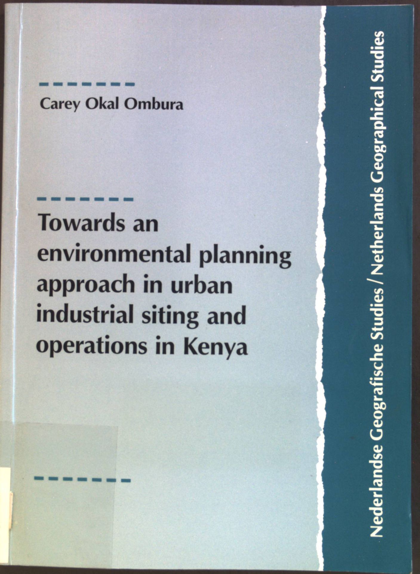 Towards an environmental planning approach in urban industrial siting and operations in Kenya: The case of Eldoret Town