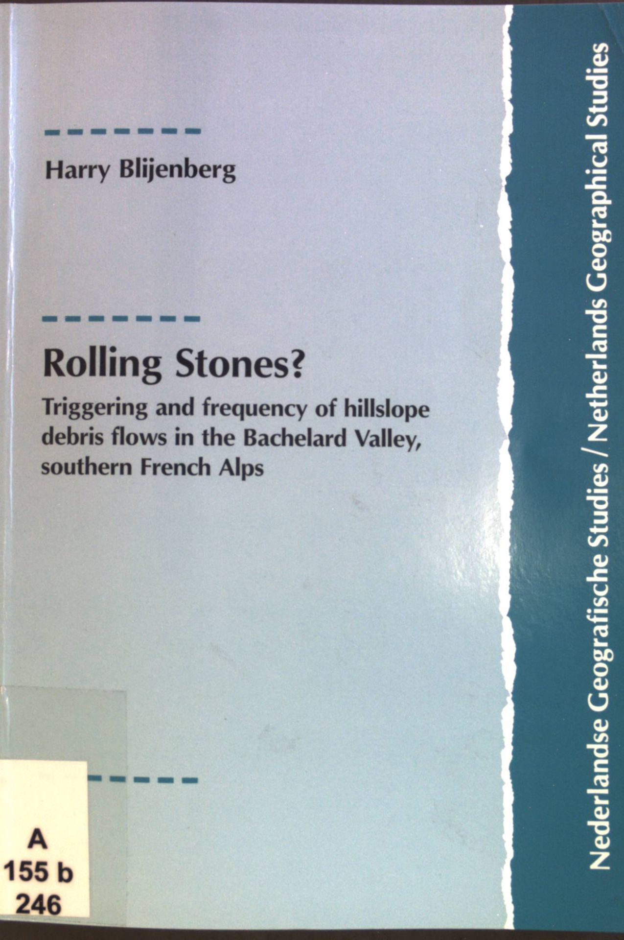 Rolling Stones? Triggering and frequency of hillslope debris flows in the Bachelard Valley, southern French Alps
