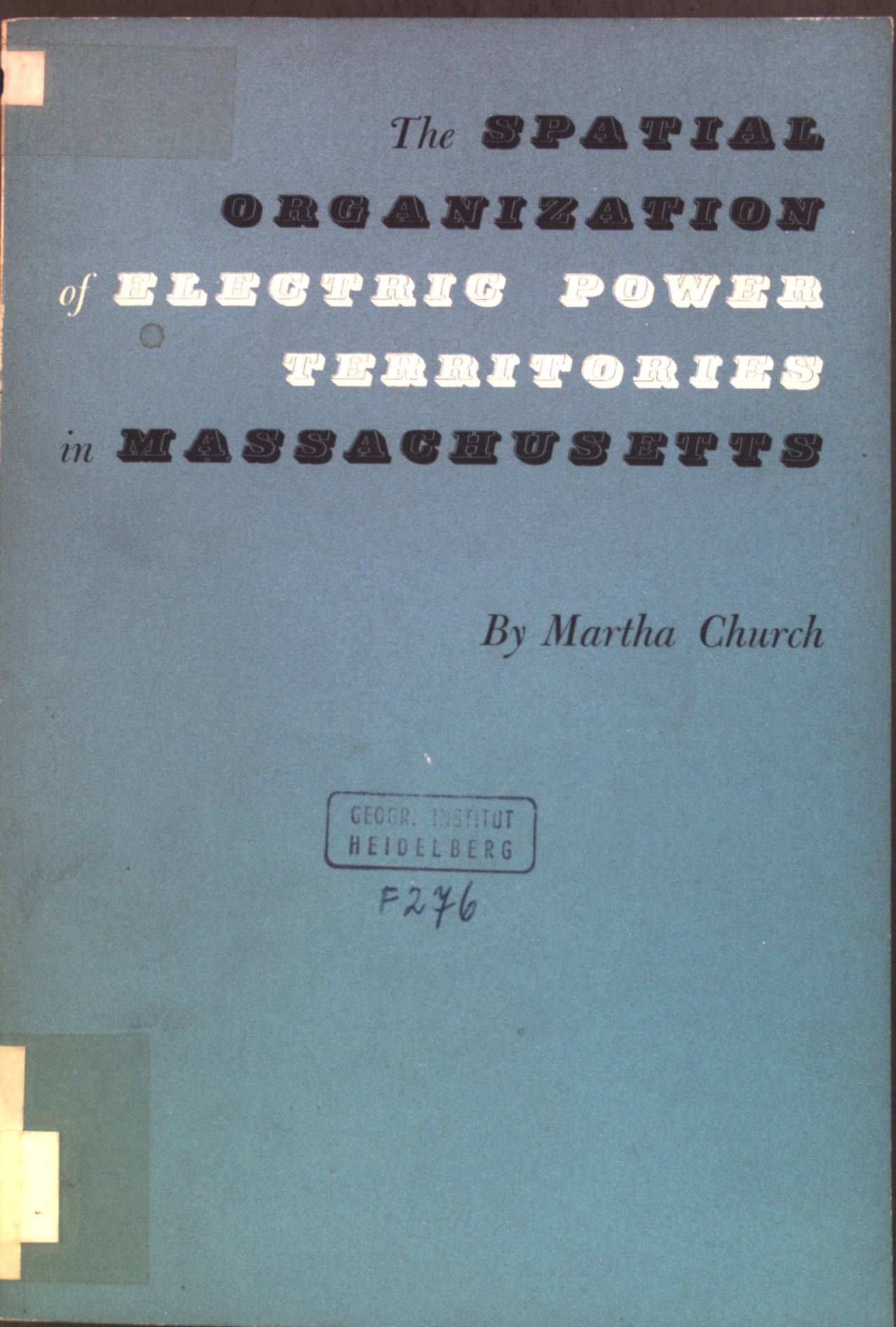 The Spatial Organization of Electric Power Territories in Massachusetts