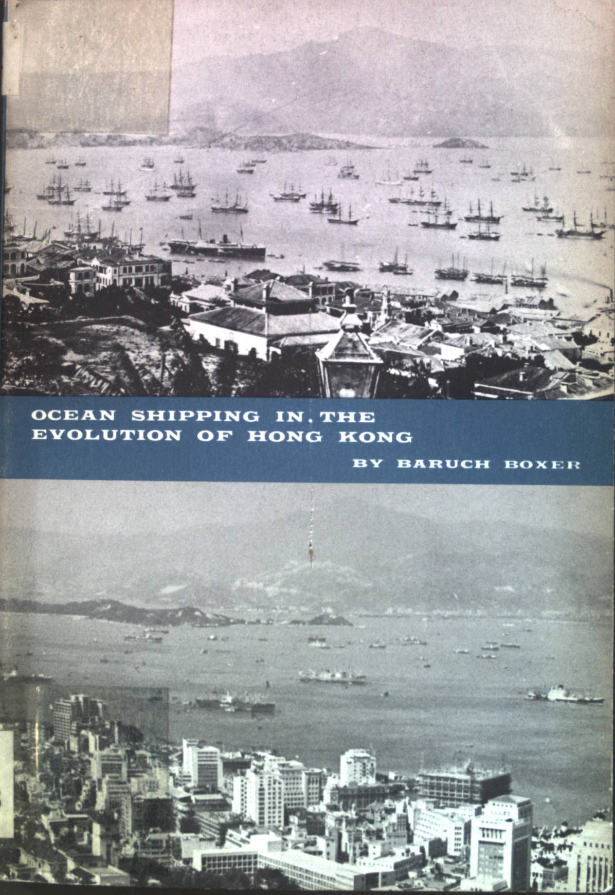 Ocean Shipping in the Evolution of Hong Kong