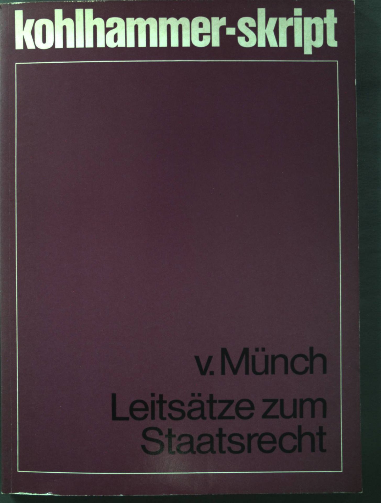 Leitsätze zum Staatsrecht