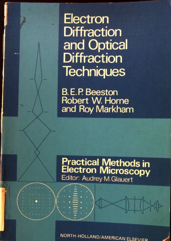 Electron Diffraction and optical Diffraction Techniques