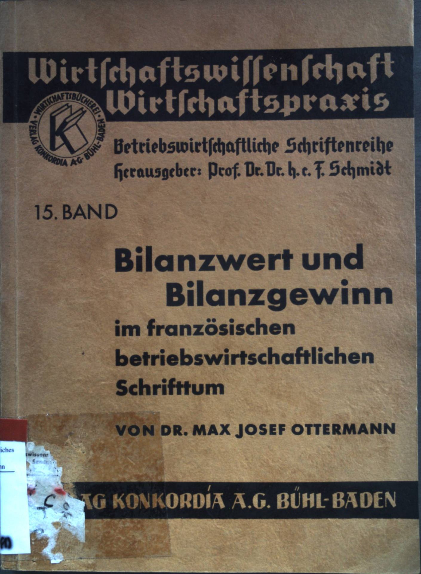 Bilanzwert und Bilanzgewinn im französischen betriebswirtschaftlichen Schrifttum