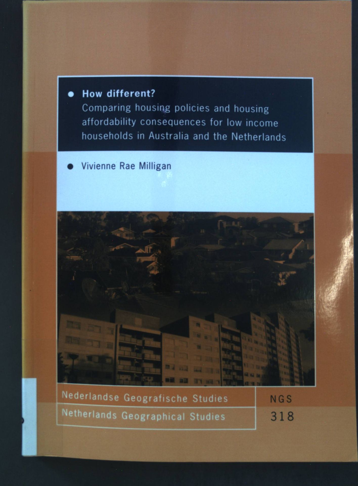 How different? Comparing housing policies and housing affordability consequences for low income households in Australia and the Netherlands