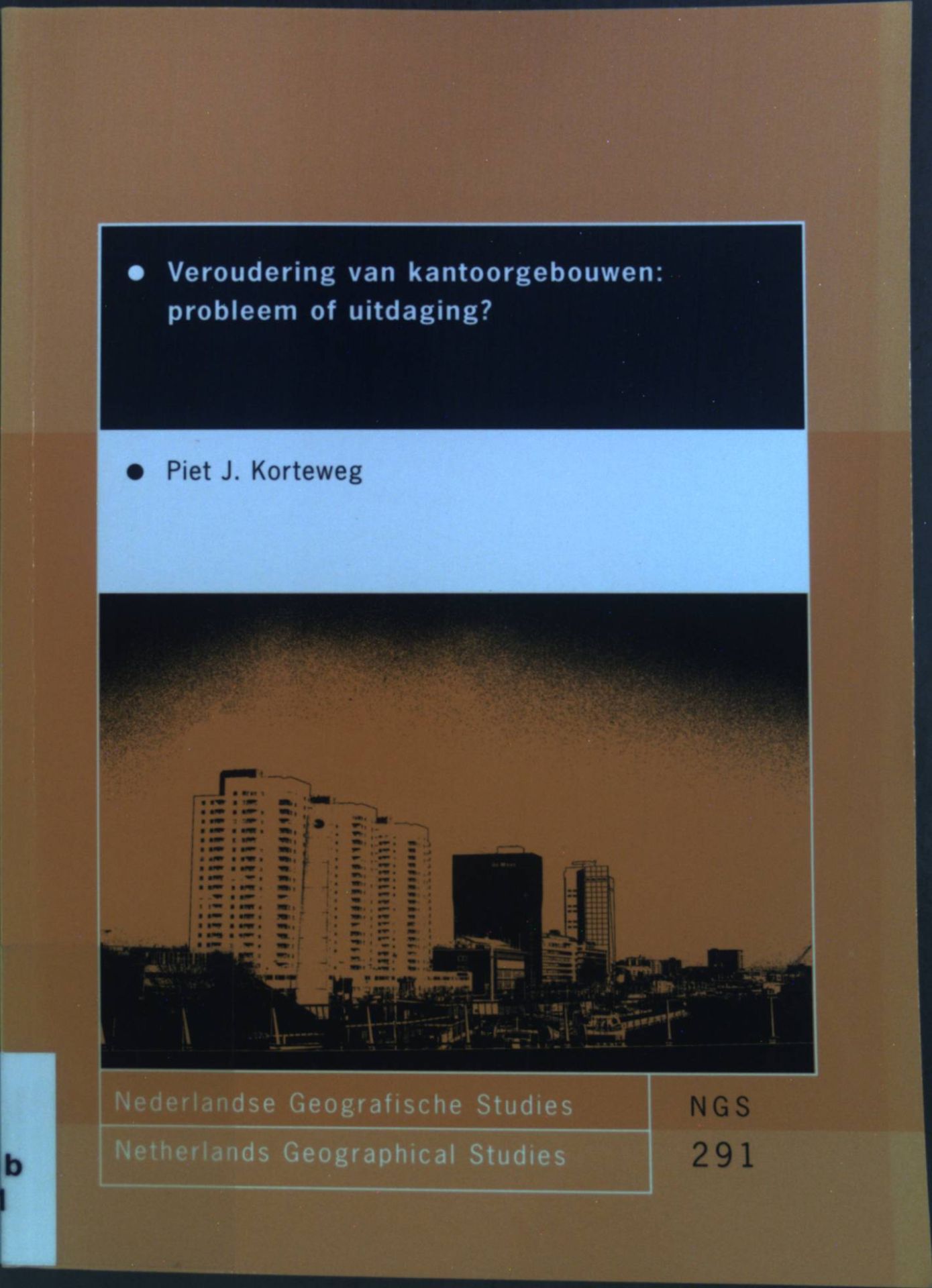 Veroudering van kantoorgebouwen: probleem of uitdaging?