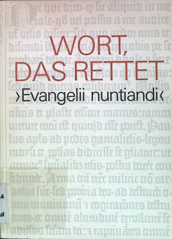 Wort, das Rettet >Evangelii nuntiandi<