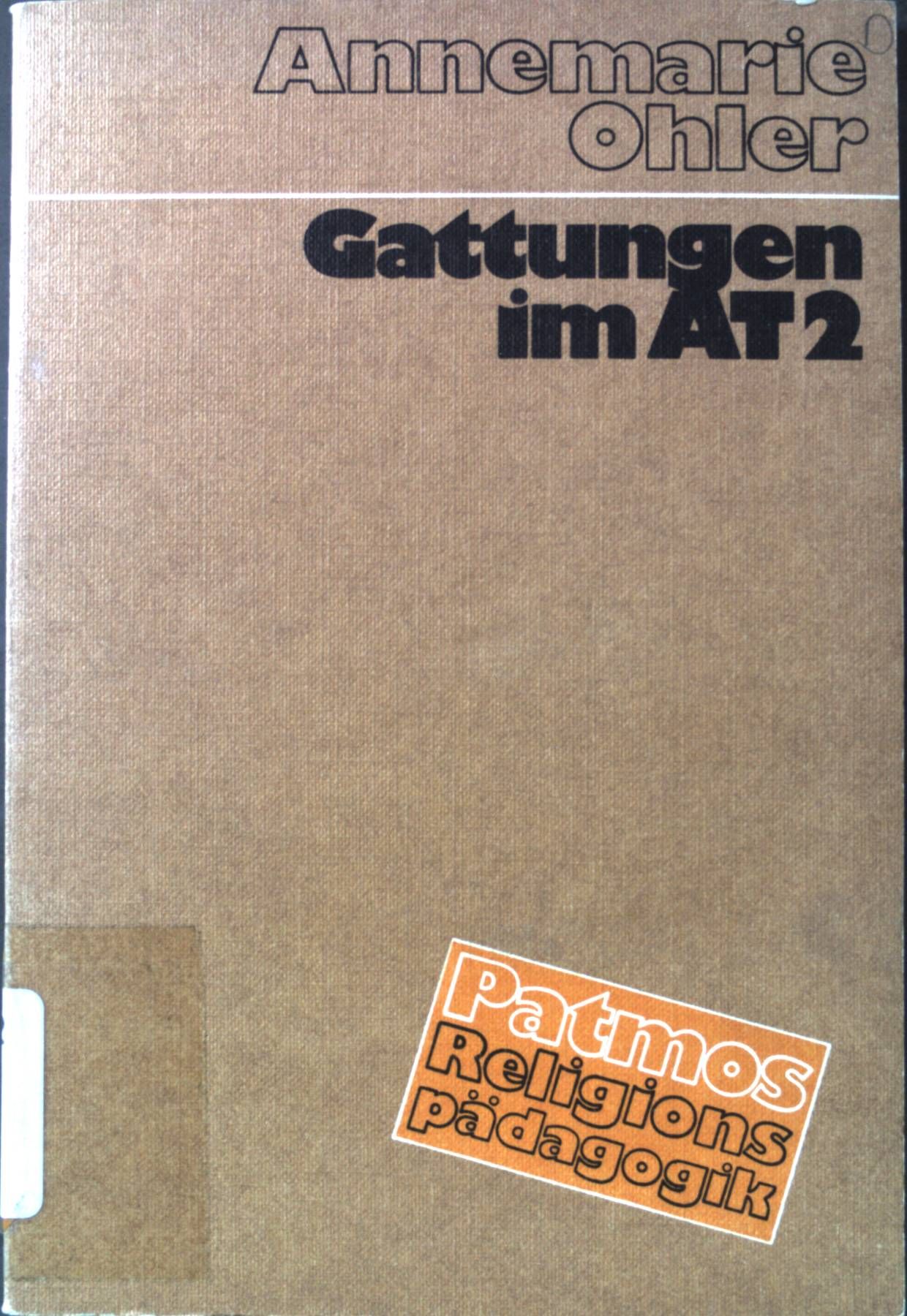 Gattungen im AT: Ein biblisches Arbeitsbuch. Band 2