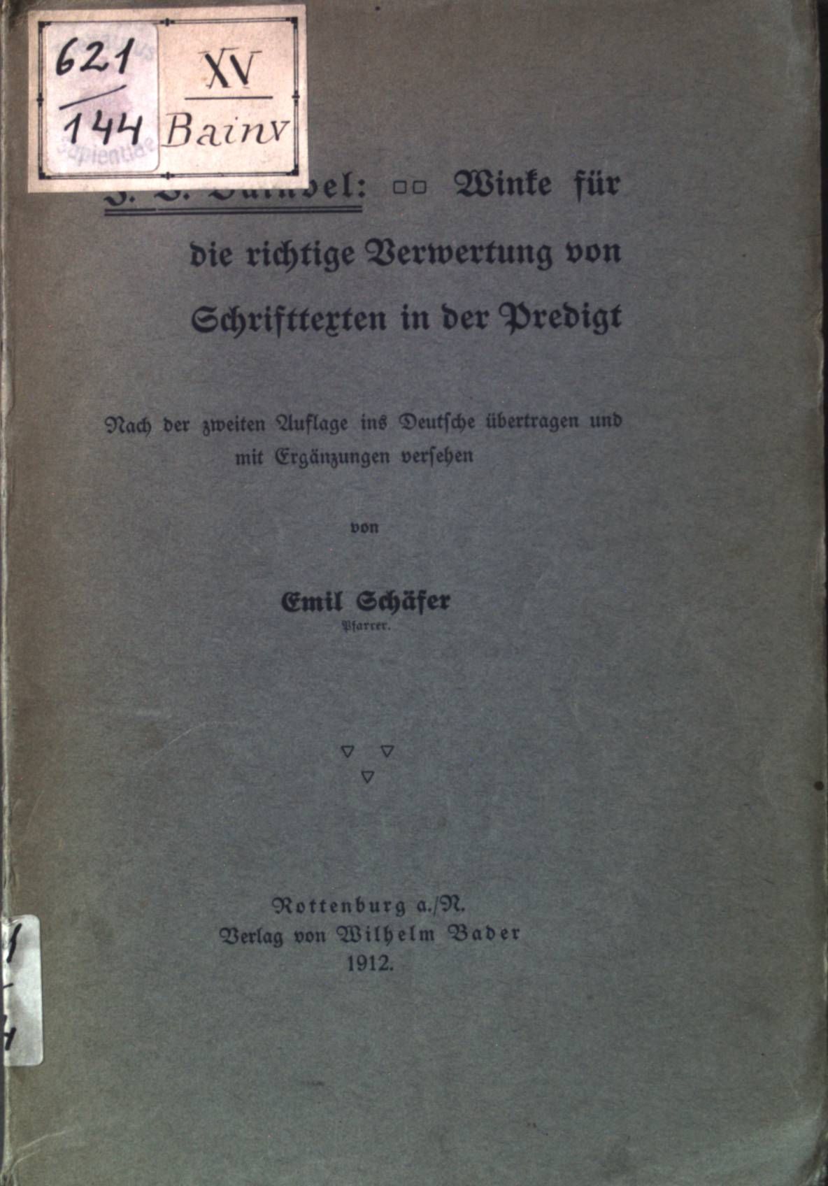 J. V. Bainvel: Winke für die richtige Bewertung von Schrifttexten in der Predigt