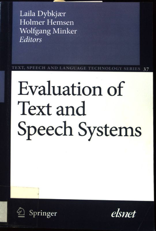 Evaluation of Text and Speech Systems