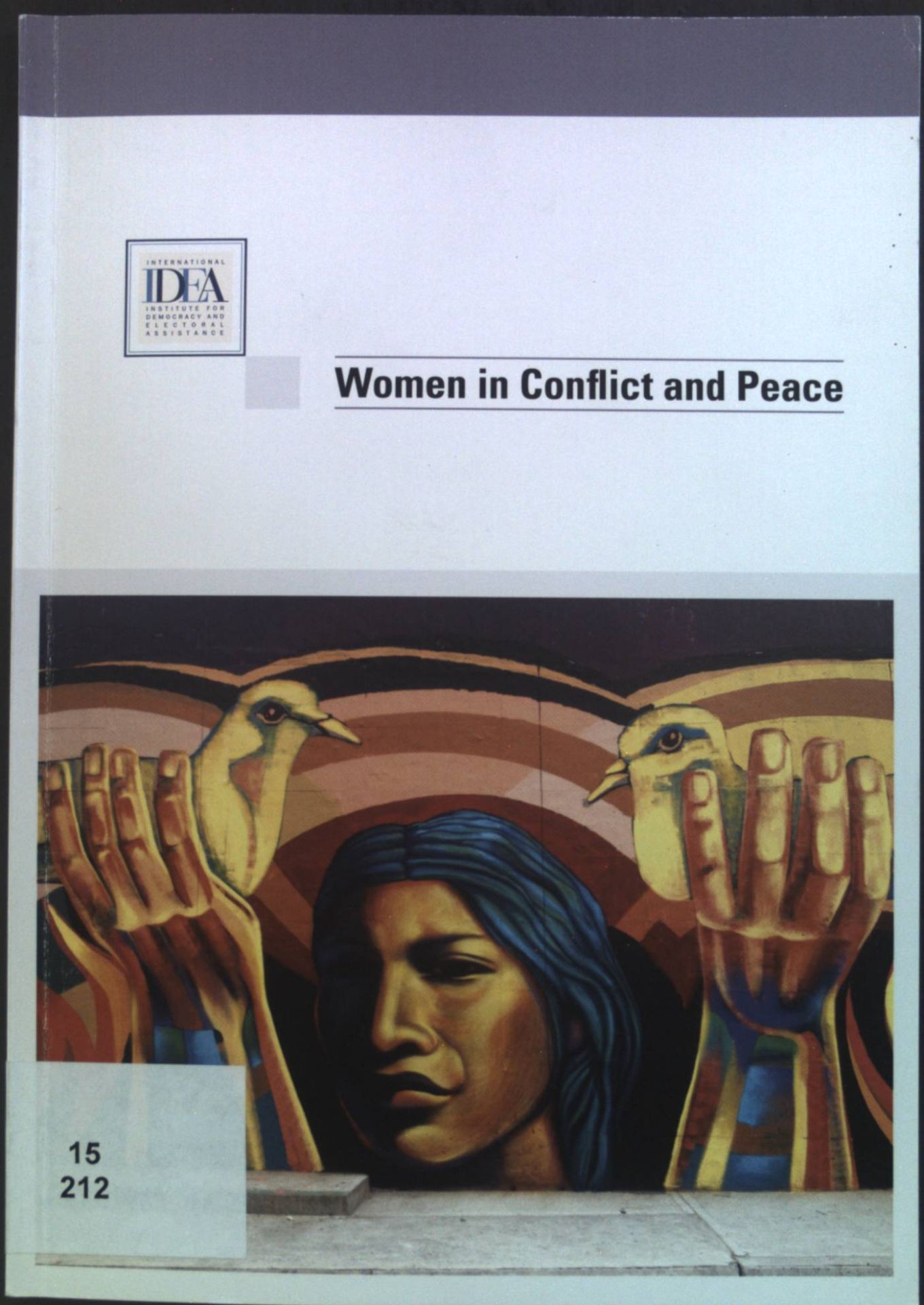 Women in Conflict and Peace